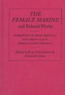 Cover of: The Female Marine and Related Works by Daniel A. Cohen