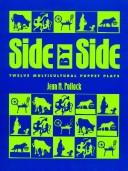 Cover of: Side by side: twelve multicultural puppet plays for classroom and library production