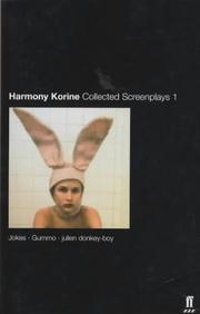 Cover of: Harmony Korine: collected screenplays