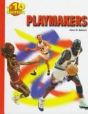 Cover of: Top 10 playmakers by Chris W. Sehnert