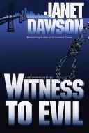 Cover of: Witness to evil