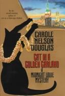 Cover of: Cat in a golden garland: a Midnight Louie mystery