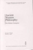 Cover of: Ancient Western philosophy: the Hellenic emergence