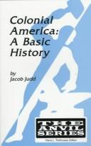 Cover of: Colonial America: a basic history