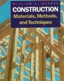 Cover of: Construction methods, materials, and techniques