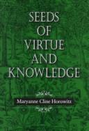 Cover of: Seeds of virtue and knowledge