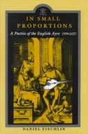 Cover of: In small proportions: a poetics of the English ayre, 1596-1622