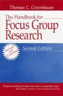 Cover of: The handbook for focus group research