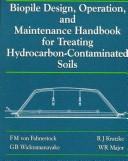 Biopile design, operation, and maintenance handbook for treating hydrocarbon-contaminated soils