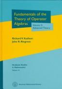 Cover of: Fundamentals of the theory of operator algebras by Richard V. Kadison