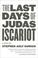 Cover of: The last days of Judas Iscariot