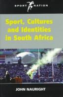 Cover of: Sport, cultures, and identities in South Africa