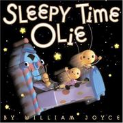 Cover of: Sleepy Time Olie (Rolie Polie Olie) by William Joyce