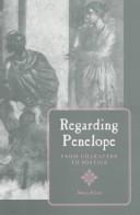 Regarding Penelope by Nancy Felson