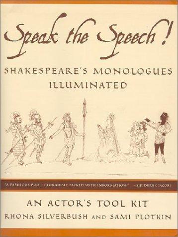 Speak the speech! by Rhona Silverbush