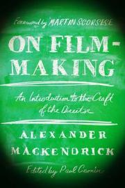 Cover of: On Film-making by Alexander Mackendrick, Alexander Mackendrick