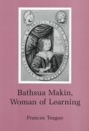 Cover of: Bathsua Makin, woman of learning
