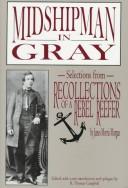 Cover of: Midshipman in gray: selections from Recollections of a Rebel reefer
