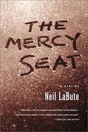 Cover of: The mercy seat by Neil LaBute