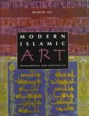 Cover of: Modern Islamic art: development and continuity