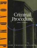 Cover of: Criminal procedure | James J. Tomkovicz