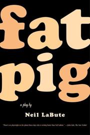 Cover of: Fat Pig: a play