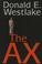 Cover of: The ax