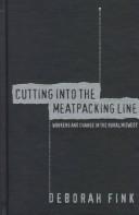 Cutting into the meatpacking line by Fink, Deborah