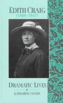 Cover of: Edith Craig (1869-1947): dramatic lives