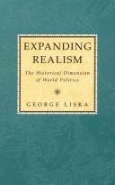 Cover of: Expanding realism by George Liska
