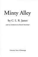 Minty Alley by C. L. R. James, Bernardine Evaristo
