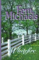 Cover of: Whitefire by Fern Michaels.