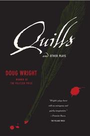 Quills and other plays by Wright, Doug