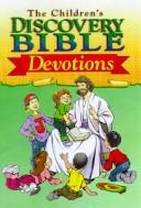 The children's discovery Bible devotions