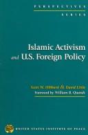 Islamic activism and U.S. foreign policy by Scott W. Hibbard