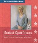 Cover of: Patricia Ryan Nixon, 1912-1993 by Barbara Silberdick Feinberg, Barbara Silberdick Feinberg