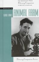 Cover of: Readings on Animal farm by O'Neill, Terry
