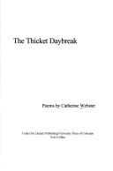 Cover of: The thicket daybreak: poems