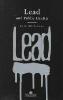 Lead and public health by Erik Millstone