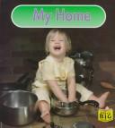 Cover of: My home