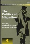 Cover of: The politics of migration