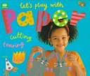 Cover of: Let's play with paper
