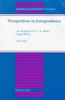 Cover of: Perspectives in jurisprudence: an analysis of H.L.A. Hart's legal theory