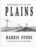 Dispersed city of the Plains by Harris Stone