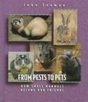 Cover of: From pests to pets