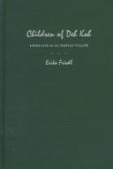 Children of Deh Koh by Erika Friedl