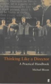 Cover of: Thinking Like a Director by Michael Bloom