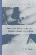 Cover of: Treatment procedures in communicative disorders by M. N. Hegde