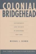 Cover of: Colonial bridgehead: government and society in Alexandria, 1807-1882