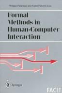Cover of: Formal methods in human-computer interaction by Philippe Palanque and Fabio Paternò, eds.